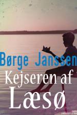 Kejseren af Læsø af Børge Janssen