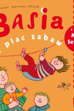 Basia i plac zabaw af Zofia Stanecka