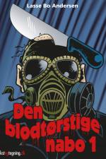 Den blodtørstige nabo 1 af Lasse Bo Andersen