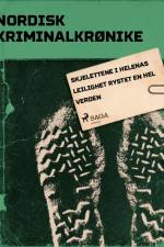 Skjelettene i Helenas leilighet rystet en hel verden af - Diverse