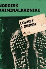 Lokket i døden af - Diverse