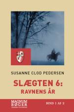 Slægten 6: Ravnens år (Storskrift) af Susanne Clod Pedersen
