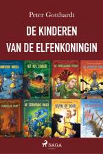 De kinderen van de elfenkoningin 1-8 af Peter Gotthardt