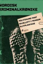 Politihund fant skjellett i Tranum Klitplantage af - Diverse