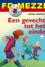 FC Mezzi 2 - Een gevecht tot het einde af Daniel Zimakoff