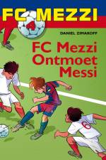 FC Mezzi 4 - FC Mezzi ontmoet Messi