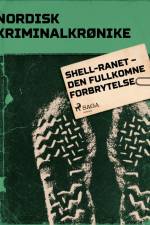 Shell-ranet – Den fullkomne forbrytelse af - Diverse