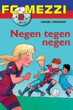 FC Mezzi 5 - Negen tegen negen af Daniel Zimakoff
