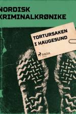 Tortursaken i Haugesund af - Diverse