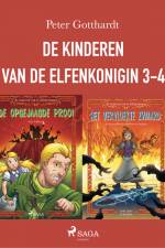 De kinderen van de elfenkoningin 3-4 af Peter Gotthardt