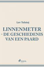 Linnenmeter - De geschiedenis van een paard af Lev Tolstoj