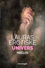 Lauras Erotiske Univers - Nøglen af Hanne Buggild