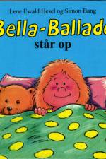 Bella-Ballade står op