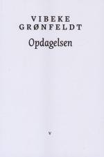 Opdagelsen af Vibeke Grønfeldt