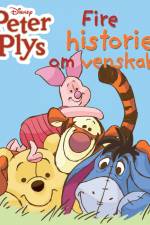 Peter Plys: Fire historier om venskab af - Disney