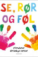 Se, rør og føl