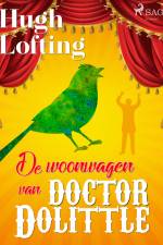 De woonwagen van doctor Dolittle af Hugh Lofting