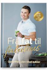 Fra fat til fabulous 1 af Gustav Salinas