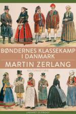 Bøndernes klassekamp i Danmark af Martin Zerlang