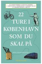 22 ture i København som du skal på af Jens-Ulrich Thyssing Nielsen