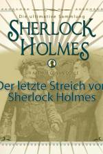 Der letzte Streich von Sherlock Holmes - Die ultimative Sammlung af Arthur Conan Doyle