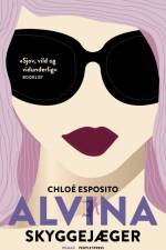 Alvina 2 - Skyggejæger af Chloe Esposito
