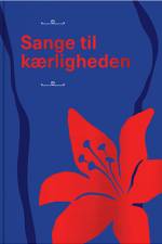 Sange til kærligheden af Poul Pilgaard Johnsen