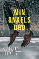 Min onkels død af Knud Holst