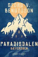Paradisdalen: Bæversøen af Georg V. Bengtsson