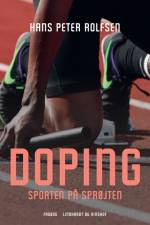 Doping - sporten på sprøjten
