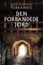 Den forbandede jord af Juan Francisco Ferrándiz