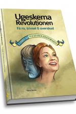 UgeskemaRevolutionen – Få ro, trivsel og overskud i lyset af folkeskolereformen af Karina Winther