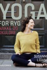 Yoga for ryg, nakke og skuldre af Susanne Lidang
