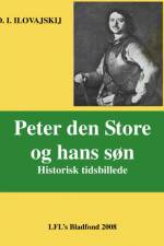 Peter de Store og hans søn af Dimitrij Ivanovitsch Ilovajskij