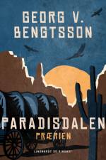 Paradisdalen: Prærien af Georg V. Bengtsson