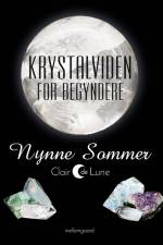 Krystalviden for begyndere af Nynne Francette Nielsen Sommer