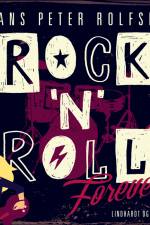 Rock-n-Roll Forever af Hans Peter Rolfsen