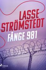 Fånge 981 af Lasse Strömstedt