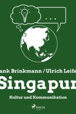 Singapur - Kultur und Kommunikation af Frank Brinkmann