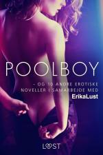 Poolboy - og 10 andre erotiske noveller i samarbejde med Erika Lust af Forfattere Diverse