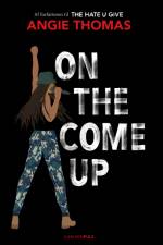 On The Come Up af Angie Thomas