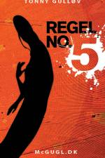 Regel No. 5 af Tonny Gulløv