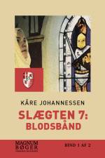 Slægten 7: Blodsbånd (Storskrift) af Kåre Johannessen