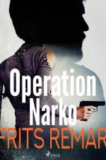 Operation Narko af Frits Remar