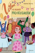 Vilma og venner (2) - Fødselsdagen af Boline Skovly