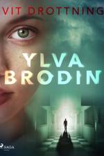 Vit drottning af Ylva Brodin