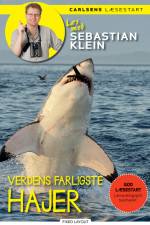 Læs med Sebastian Klein - Verdens farligste hajer af Sebastian Klein