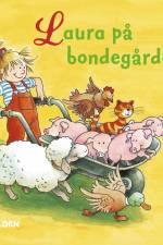 Laura på bondegården af Liane Schneider
