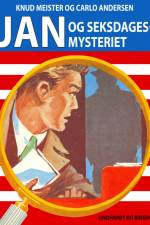 Jan og seksdages-mysteriet af Knud Meister