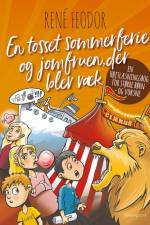 En tosset sommerferie og jomfruen, der blev væk af René Feodor